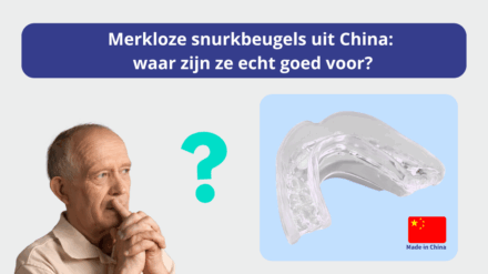 Merkloze snurkbeugels uit China: waar zijn ze echt goed voor?