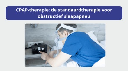 CPAP-therapie – de standaardtherapie voor obstructief slaapapneu: structuur, functie en alternatieven